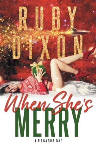 When She's Merry: A Risdaverse Novella von Independently published
