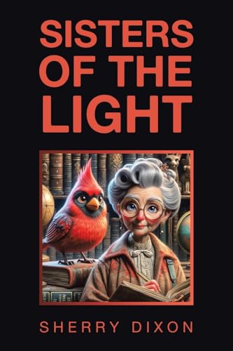 Sisters of the Light von Balboa Press
