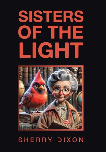 Sisters of the Light von Balboa Press