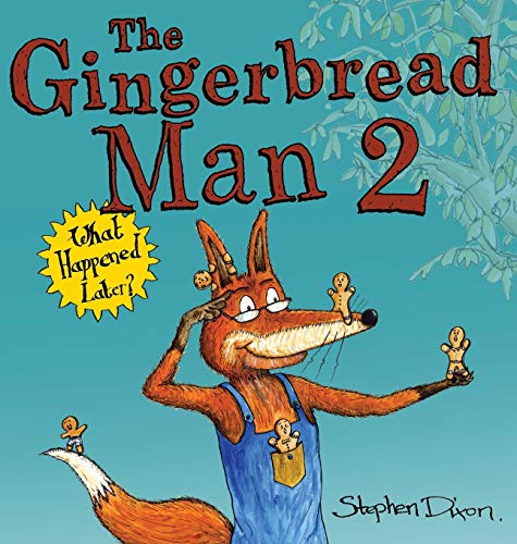 The Gingerbread Man 2: What Happened Later? von Stephen Dixon