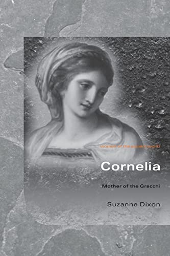 Cornelia: Mother of the Gracchi (Women of the Ancient World) von Routledge