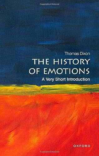 The History of Emotions: A Very Short Introduction (Very Short Introductions) von Oxford University Press