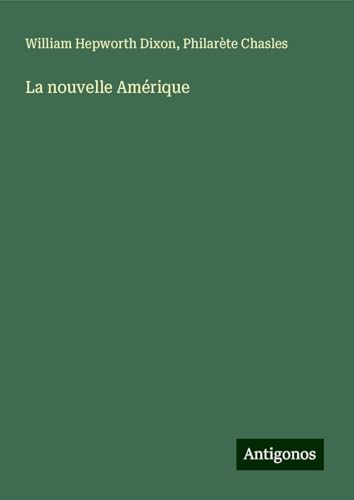 La nouvelle Amérique von Antigonos Verlag