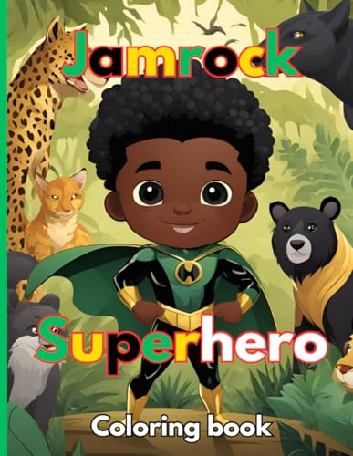 Jamrock Superhero coloring book: Empower your child's imagination von Independently published
