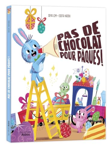 Pas de chocolat pour Pâques ! Pas de chocolat pour Pâques ! von AUZOU