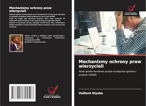 Mechanizmy ochrony praw wierzycieli: Kiedy spó¿ka handlowa zostaje rozwi¿zana zgodnie z prawem OHADA von Wydawnictwo Nasza Wiedza