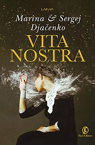 Vita nostra (Lain ya) von Fazi