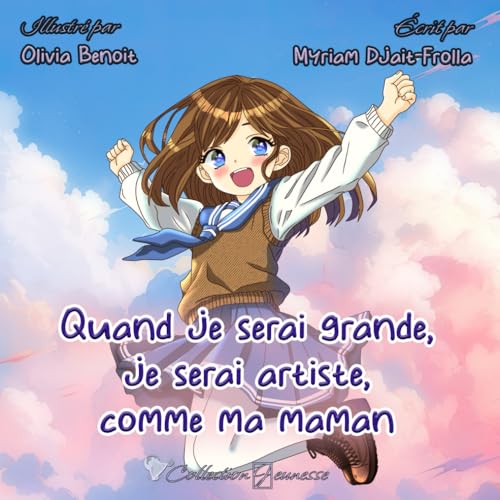 Quand je serai grande, je serai artiste, comme ma maman Quand je serai grande, je serai artiste, comme ma maman von Cordes de lune Éditions