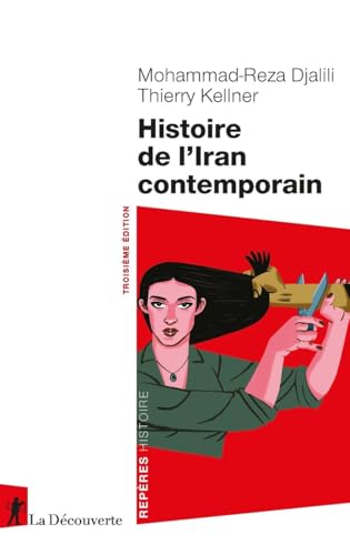 Histoire de l'Iran contemporain von LA DECOUVERTE