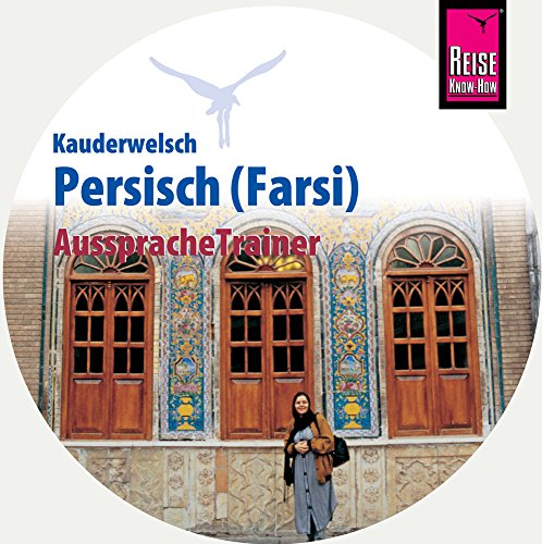 AusspracheTrainer Persisch / Farsi (Audio-CD): Reise Know-How Kauderwelsch-CD von Reise Know-How Verlag Peter Rump