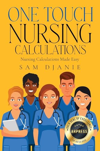 One Touch Nursing Calculations One Touch Nursing Calculations von ARPress