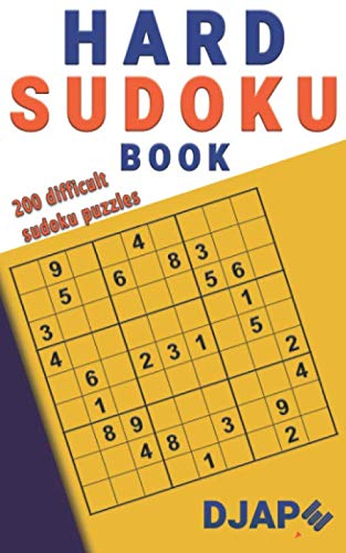 Hard Sudoku Book: 200 Difficult Sudoku Puzzles
