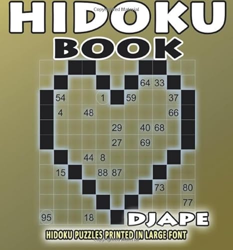 Hidoku book: Hidoku puzzles printed in large font (Hidoku Puzzle Books, Band 5)