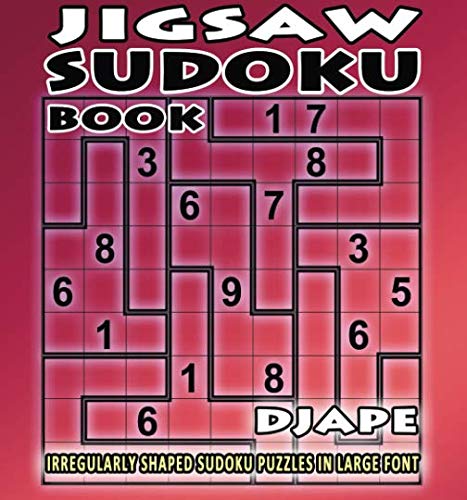 Jigsaw Sudoku book: irregularly shaped sudoku puzzles in large font