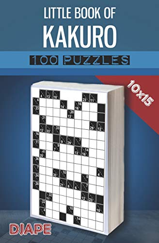 Little Book of Kakuro: 100 puzzles 10x15 (Kakuro Books, Band 5) von Independently Published