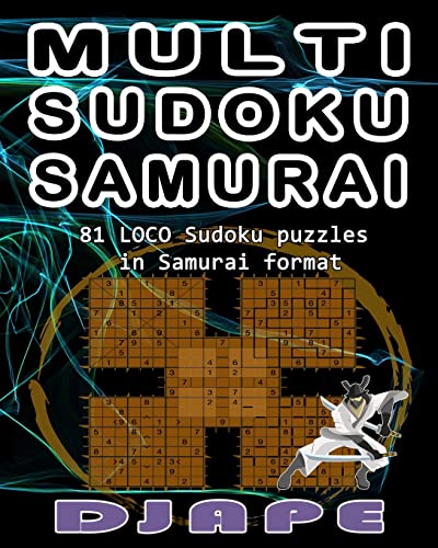 Multi Sudoku Samurai (Loco, Cuckoo, Wacky and Multi Sudoku Puzzle Books, Band 2)