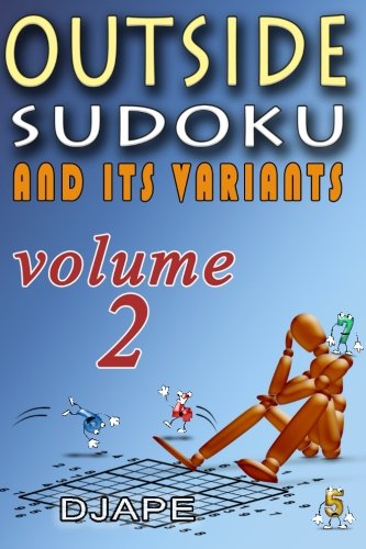 Outside Sudoku and its variants Outside Sudoku and its variants von CreateSpace Independent Publishing Platform