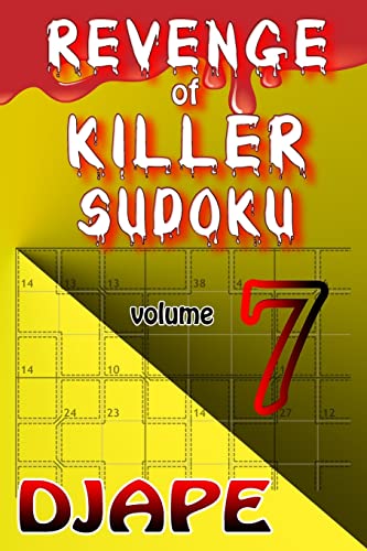 Revenge of Killer Sudoku (Revenge of Killer Sudoku Puzzle Books, Band 7) von Createspace Independent Publishing Platform