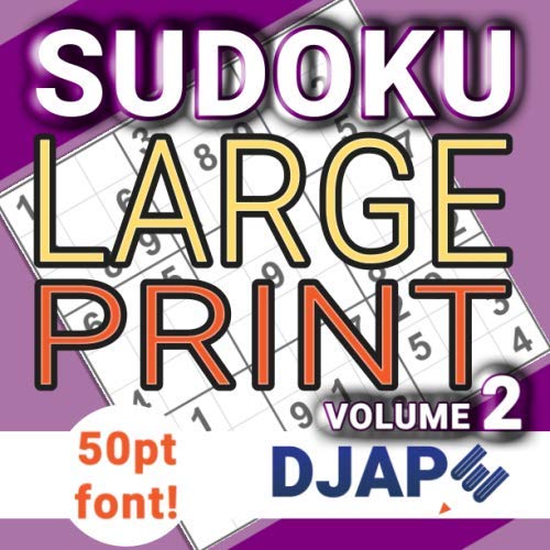 Sudoku Large Print: 150 puzzles in 50pt font! (Large Print Sudoku Books, Band 5)