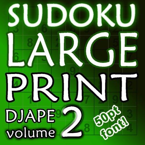 Sudoku Large Print: 150 puzzles in 50pt font! Sudoku Large Print: 150 puzzles in 50pt font! von CreateSpace Independent Publishing Platform