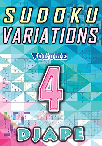 Sudoku Variations (Sudoku Variations Books, Band 5) von Createspace Independent Publishing Platform