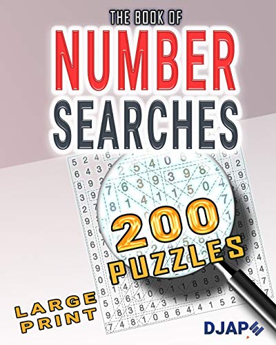 The Book of Number Searches: 200 puzzles (Number Searches Books, Band 6) von Createspace Independent Publishing Platform