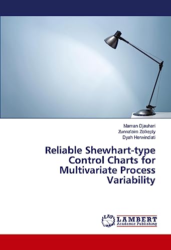 Reliable Shewhart-type Control Charts for Multivariate Process Variability von LAP LAMBERT Academic Publishing