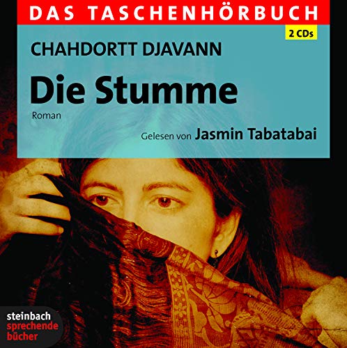 Die Stumme. Das Taschenhörbuch: Ungekürzte Ausgabe, Lesung