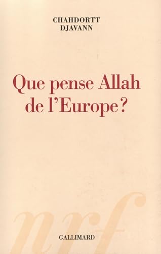 Que pense Allah de l'Europe ? Que pense Allah de l'Europe ? von GALLIMARD
