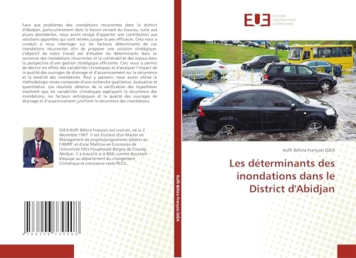 Les déterminants des inondations dans le District d'Abidjan von Éditions universitaires européennes