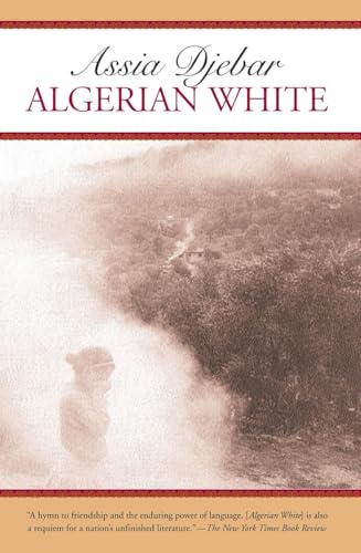 Algerian White: A Narrative von Seven Stories Press