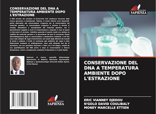 CONSERVAZIONE DEL DNA A TEMPERATURA AMBIENTE DOPO L'ESTRAZIONE von Edizioni Sapienza