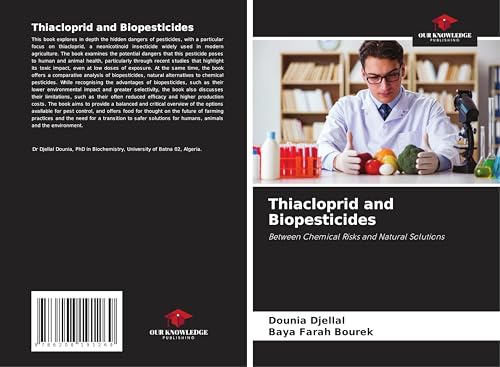 Thiacloprid and Biopesticides: Between Chemical Risks and Natural Solutions