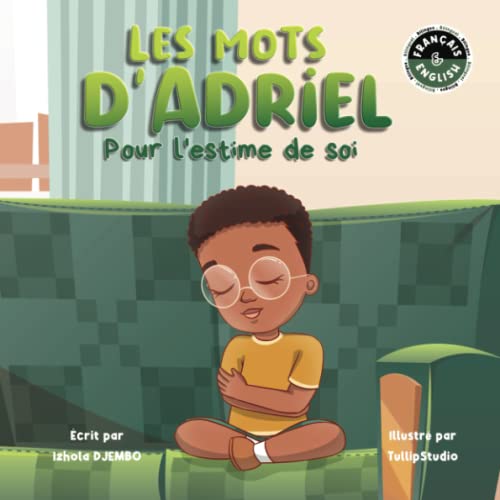 LES MOTS D'ADRIEL: POUR L'ESTIME DE SOI (version garçon) von Independently published