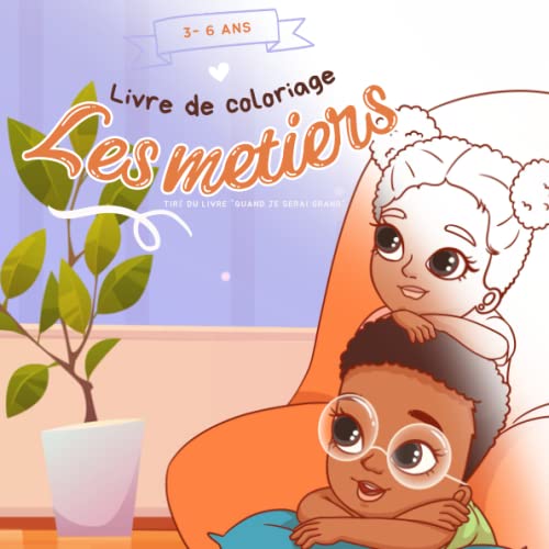 Livre de coloriage pour enfants de 3 à 6 ans : les métiers: Collection les mots d'Adriel von Independently published