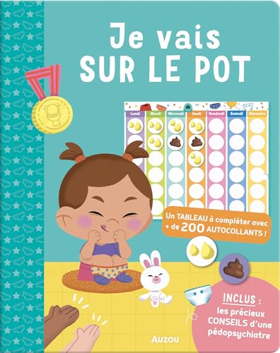 JE VAIS SUR LE POT - MON CAHIER DE GOMMETTES: Avec 200 autocollants von AUZOU