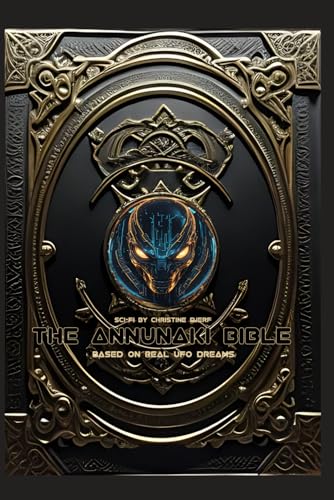 The Annunaki Bible: The Whole Series The Annunaki Bible: The Whole Series von Independently published