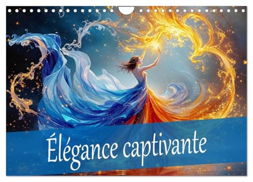 Élégance captivante (Calendrier mural 2026 DIN A4 vertical), CALVENDO calendrier mensuel: Une année avec des danseuses de feu magiques. von Calvendo
