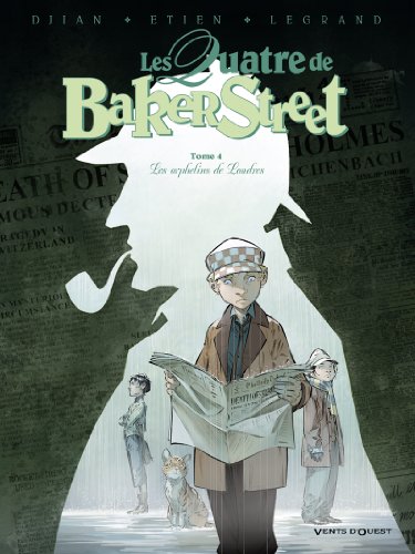 Les Quatre de Baker Street 4/Les orphelins de Londres von VENTS D'OUEST