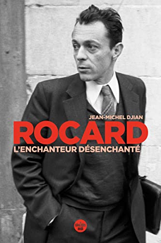 Rocard, l'enchanteur désenchanté von CHERCHE MIDI