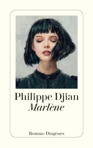 Marlène: Roman (detebe) von Diogenes Verlag AG