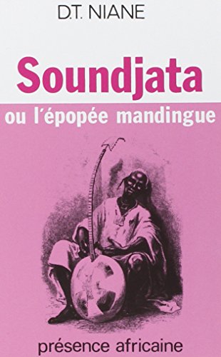 Soundjata ou l'épopée mandingue