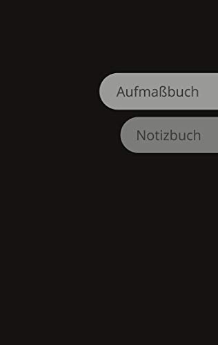 Aufmaßbuch Notizbuch: Millimeterpapier und Blankoseiten von Books on Demand