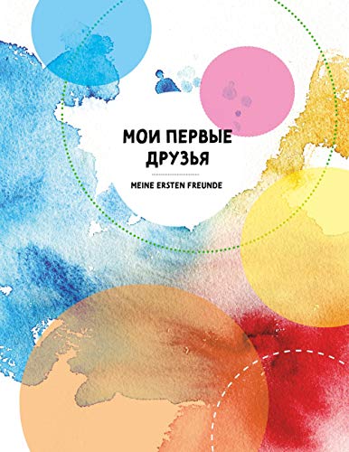 Moi pervie drusja Meine ersten Freunde: Freundebuch russisch / kyrillisch deutsch von Books on Demand