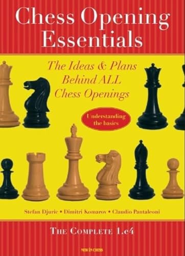 Chess Opening Essentials: The Complete 1.e4