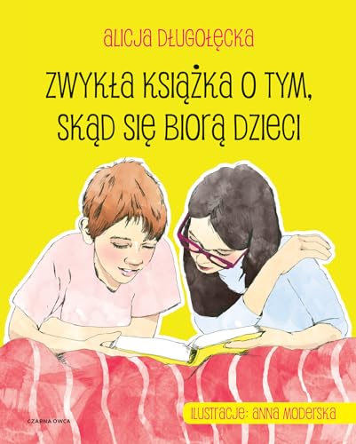 Zwykła książka o tym, skąd się biorą dzieci von Czarna Owca