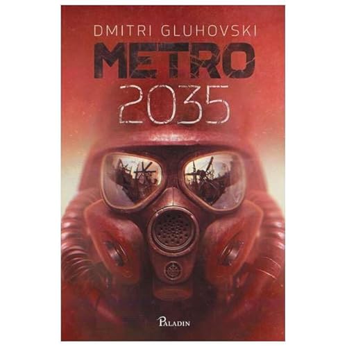 Metro 2035 von Paladin