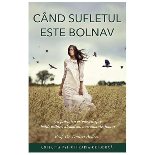 Cand Sufletul Este Bolnav von Sophia