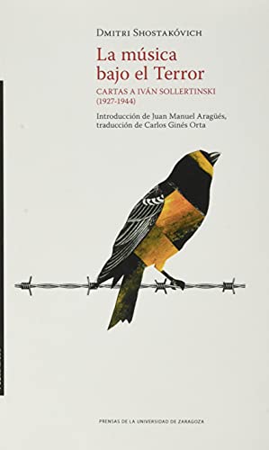 La música bajo el terror: Cartas a Iván Sollertinski (1927-1944) (PUZClásicos) von Prensas de la Universidad de Zaragoza