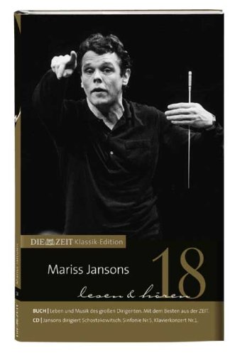 DIE ZEIT Klassik-Edition, Bücher und Audio-CDs, Bd.18 : Mariss Jansons lesen & hören, Buch und Audio-CD